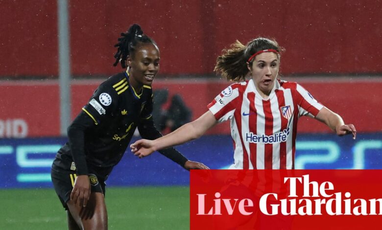 Манчестер јунајтед – Атлетико Мадрид: плеј-оф женске Лиге шампиона – уживо | Лига шампиона за жене